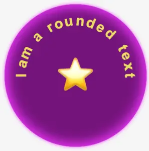 An image showing a purple ciclic shape with a magenta inset shadow. It has an also rounded shape text that says: "I am a rounded text". In the center of the ciclic shape stands a big star(100 pixels).