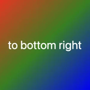 A smooth transition from top left to bottom right using red, green and blue color using the background-image: linear-gradient (to bottom right, red, green, blue) CSS property