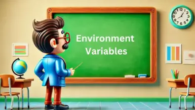 Schrool board showing Environment variables phrase