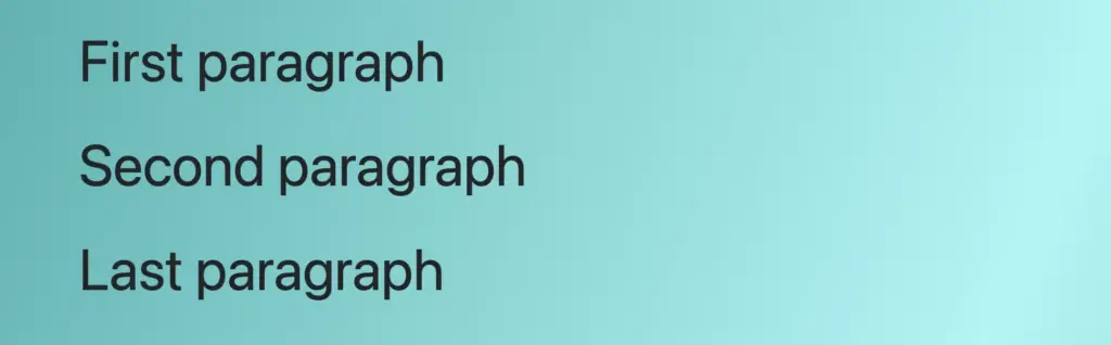 Three paragraphs all colored by default black.