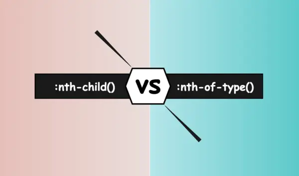 Image showing nth-child and nth-of-type selectors with vs between them.