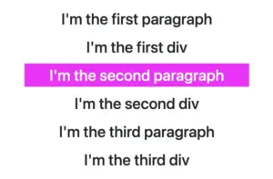 This image shows sibling<p> and <div> elements. The second <p> element is styled differently using the p:nth-of-type(2) CSS selector, with 2 inside the parentheses and p preceding the selector