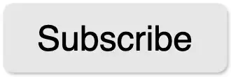 Gray button with 'subscribe' written on.